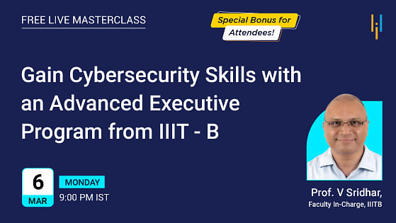 Career Information Session: Gain Cybersecurity Skills with IIIT Bangalore