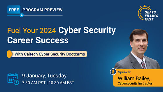 Fuel Your 2024 Cyber Security Career Success with the Caltech Cyber Security Bootcamp