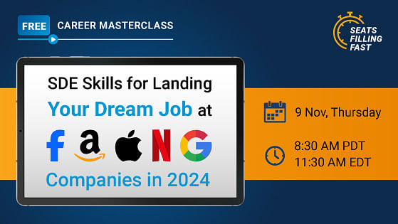 Career Masterclass: SDE Skills for Landing Your Dream Job at FAANG Companies in 2024