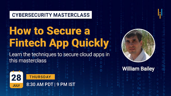 Cybersecurity Masterclass: How to Secure a Fintech App Quickly