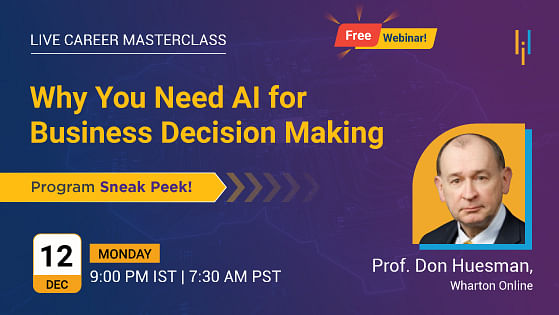 Career Masterclass: Why You Need AI for Business Decision Making With Wharton Online