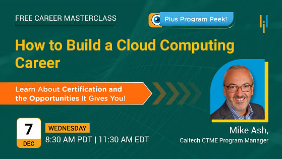 Career Masterclass: How to Build a Cloud Computing Career With Caltech CTME