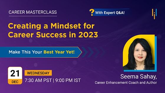 Career Masterclass: Creating a Mindset for Career Success in 2023