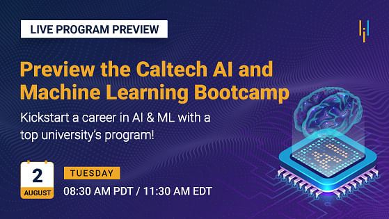 Program Preview: Caltech Artificial Intelligence and Machine Learning Bootcamp