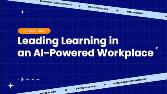 Leading Learning in an AI-Powered Workplace