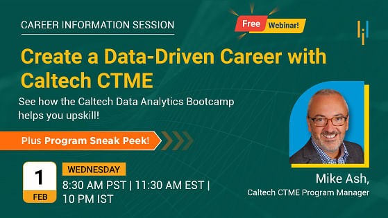 Create a Data-Driven Career with Caltech CTME’s Data Analytics Bootcamp