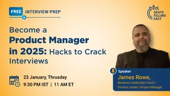 Become a Product Manager in 2025: Hacks to Crack Interviews
