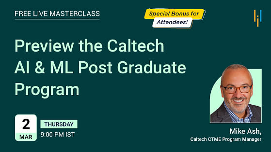 Develop Your AI and ML Career with the Caltech CTME Post Graduate Program