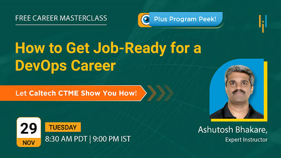 Career Masterclass: How to Get Job-Ready for a DevOps Career With Caltech CTME