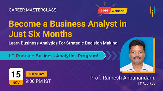 Become a Business Analyst in Just Six Months With IIT Roorkee