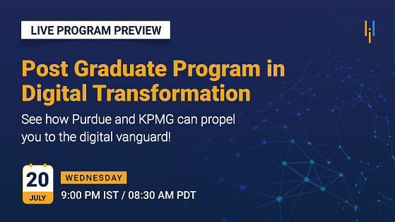 Program Preview: Post Graduate Program in Digital Transformation