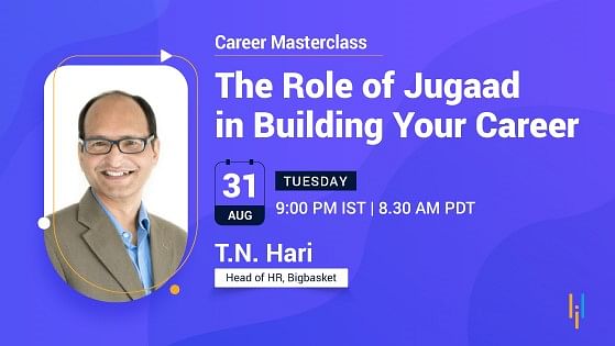 Career Masterclass: The Role of Jugaad in Building Your Career