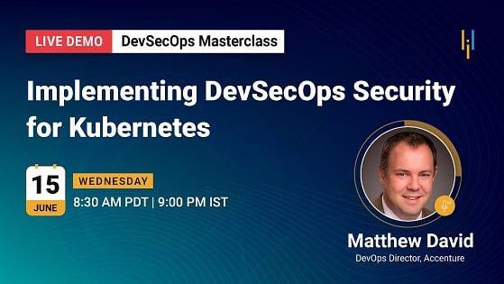 DevSecOps Masterclass: Implementing DevSecOps Security for Kubernetes